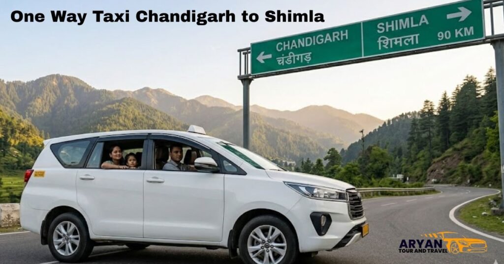 One Way Taxi Chandigarh to Shimla: Everything You Need to Know Before You Ride