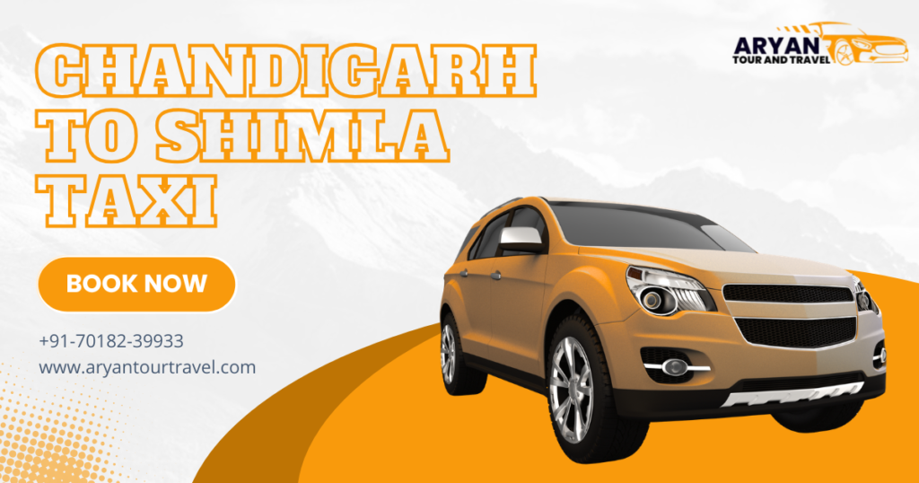 Chandigarh to Shimla Taxi Service: One-Way & Round-Trip Guide